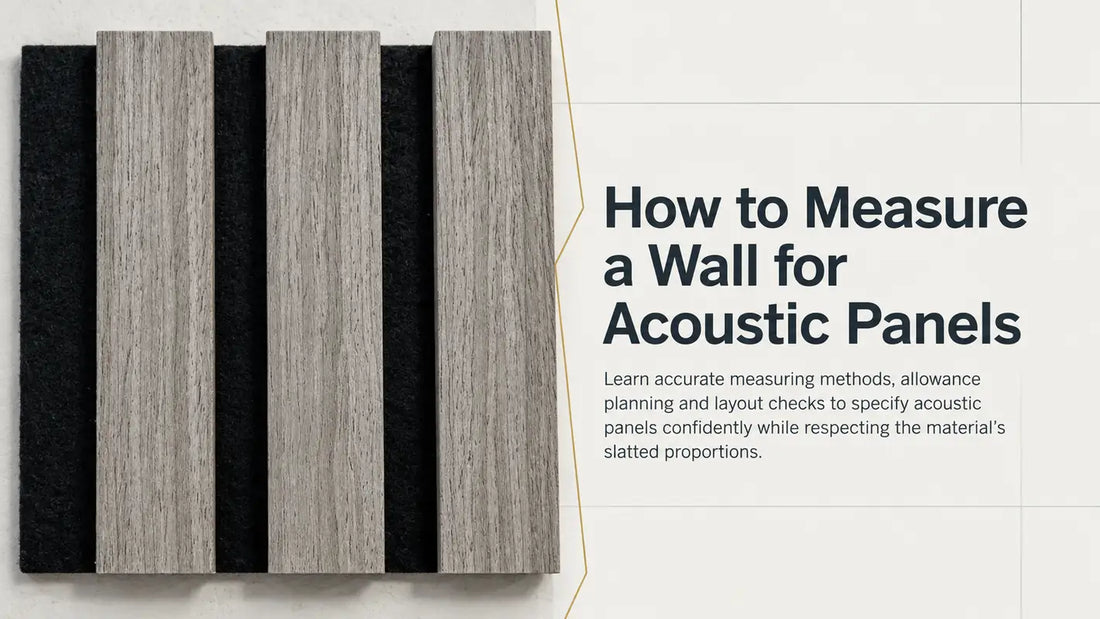 How to measure a wall for acoustic slat panels before ordering