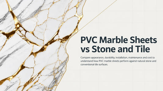 PVC marble sheets compared with natural stone and tile surfaces